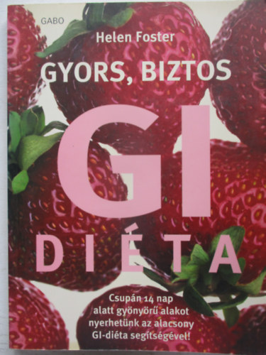 Gyors, biztos GI dita