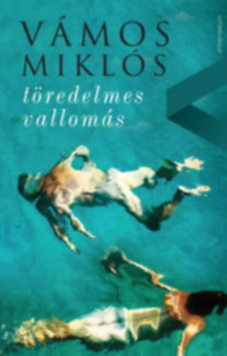 t�redelmes vallom�s - b�v�tett kiad�s- V�mos Mikl�s