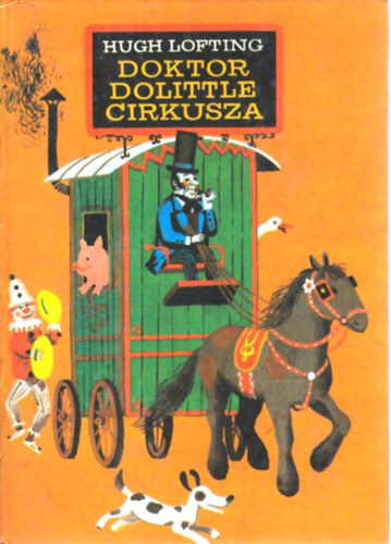 Hugh Lofting - Doktor Dolittle cirkusza