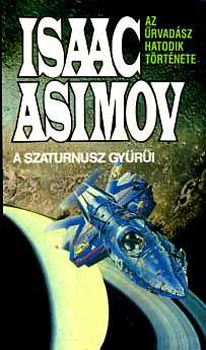 Isaac Asimov - A Szaturnusz gyri