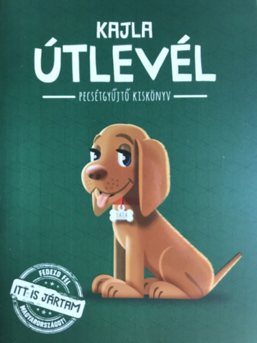 Kajla tlevl- pecstgyjt kisknyv