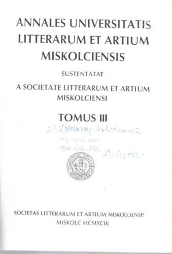 Annales Universitatis Litterarum et artirum Miskolciensis  - Tomus III - Dediklt