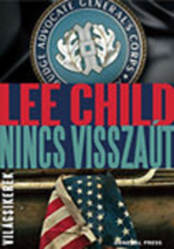 Lee Child - Nincs visszat (Vilgsikerek)