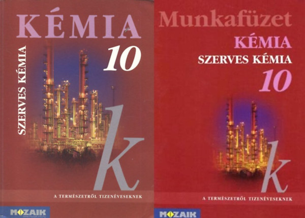 Kmia 10. - Szerves kmia Tanknyv + Munkafzet (2 ktet)