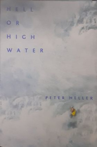 Hell or high water