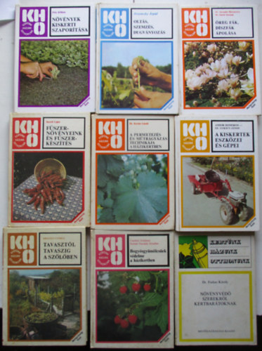 9 db a Kertnk, hzunk, otthonunk sorozatbl (Nvnyvd szerekrl kertbartoknak, Tavasztl tavaszig a szlben, A kiskertek eszkzei s gpei, Nvnyek kiskerti szaportsa, stb..)