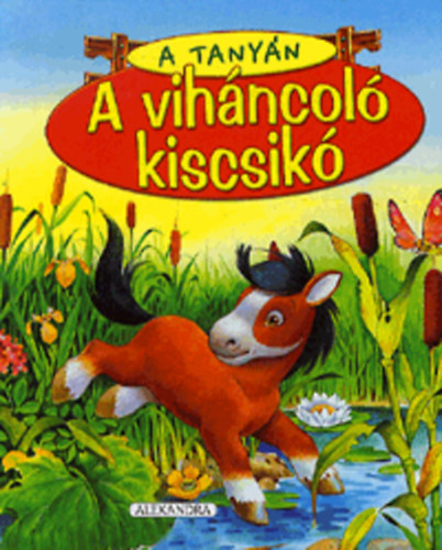 A vihncol kiscsik - A tanyn