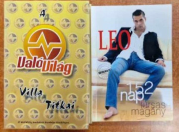 Fejes Gbor, Nagy Zsolt - 2 db knyv- A valvilg villa titkai+Leo,152 nap trsas magny