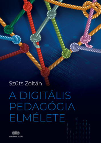 A digitlis pedaggia elmlete