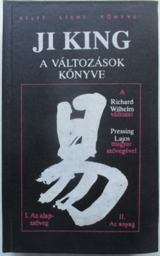 Ji King - A V�ltoz�sok K�nyve II. - Az anyag