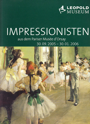 Impressionisten aus dem Pariser Muse d'Orsay (30. 09. 2005 - 30. 01. 2006)