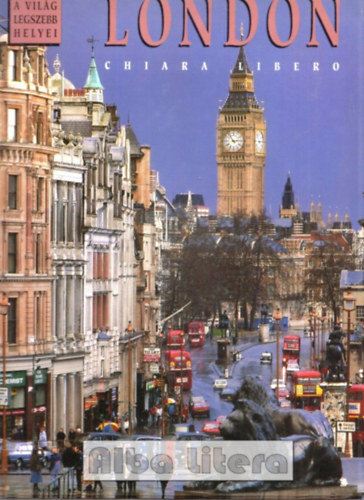 London (A vil�g legszebb helyei)
