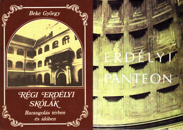 2 m: Rgi erdlyi sklk - Barangolsok trben s idben + Erdlyi Panteon