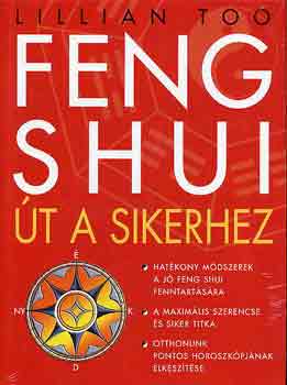 Feng Shui - t a sikerhez
