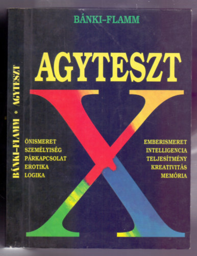 Agyteszt (nismeret-Szemlyisg-Prkapcsolat-Erotika-Logika)