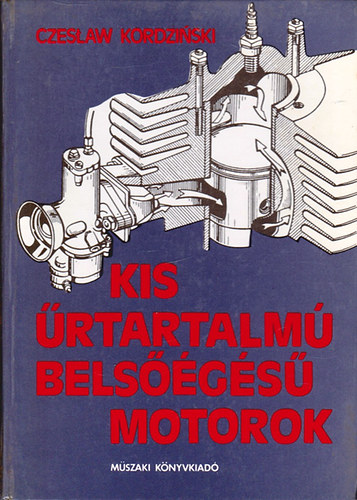 Czeslaw Kordzinski - KIs rtartalm belsgs motorok