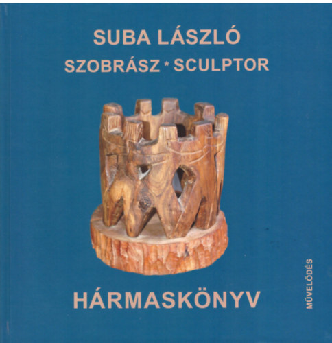 H�rmask�nyv - Sculptor