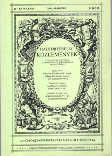 Bona Gábor, Czigány István Balla Tibor - Hadtörténelmi Közlemények 117. évf. 2004. március 1. szám