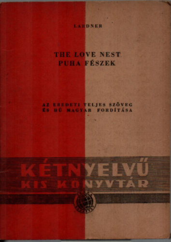 The Love Nest - Puha f�szek (angol-magyar)