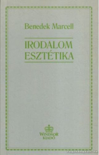 Benedek Marcell - Irodalmi eszttika