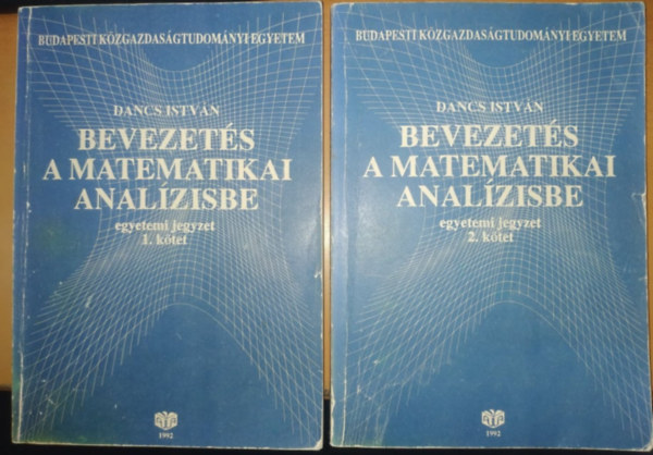 Bevezets a matematikai analzisbe I-II. ktet
