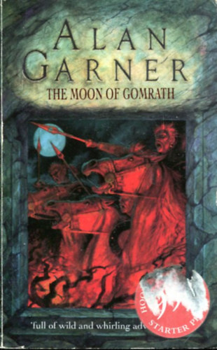 Alan Garner - The Moon of Gomrath