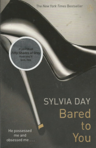 Sylvia Day - Bared to You