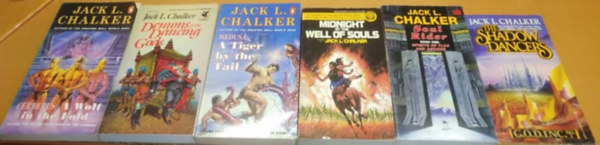 6 db Jack L. Chalker, angol nyelv: Cerberus: A Wolf in the Fold + Demons of the Dancing Gods + Medusa: A Tiger by the Tail + Midnight at the Well of Souls + Soul Rider Book One: Spirits of Flux and Anchor + The Shadow Dancers: G.O.D. Inc. No. 2