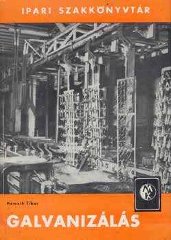 Galvaniz�l�s (Ipari szakk�nyvt�r)