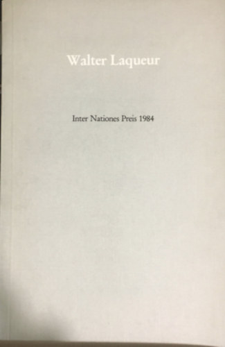 Walter Laqueur - Inter Nationes Preis 1984