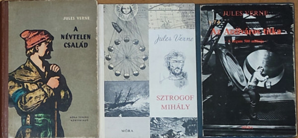 3db Jules Verne (Verne Gyula) regny - Az Aclvros titka, Sztrofog Mihly, A nvtelen csald