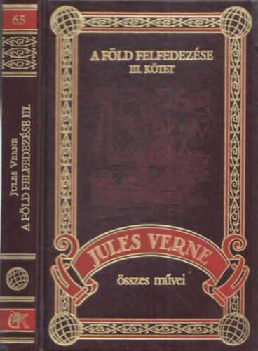 A Fld felfedezse III. (Jules Verne sszes Mvei 65.)