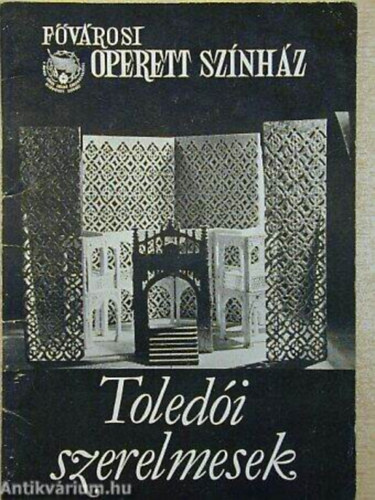 Toled�i szerelmesek (F�v�rosi Operett Sz�nh�z) m�sorf�zet
