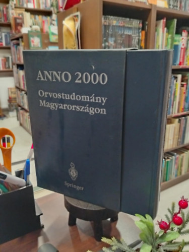 Anno 2000. Eg�szs�g�gyi int�zm�nyek/Anno 2000. Orvostudom�ny Magyarorsz�gon