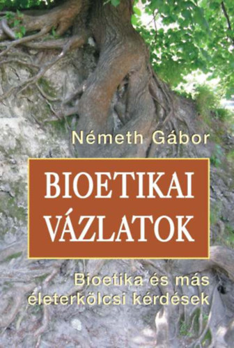 Bioetikai v�zlatok
