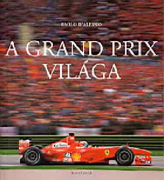 A Grand Prix vil�ga