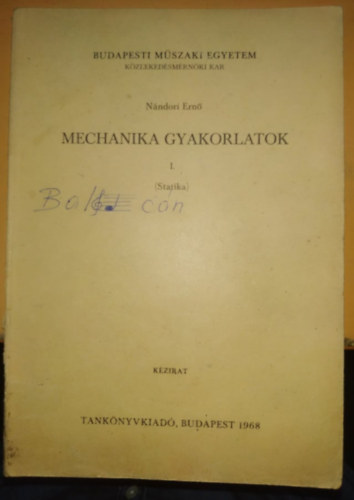 Mechanika gyakorlatok I. (Statika)(BMEKK)(J 7-456)