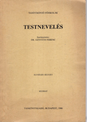 Dr. Ozsvth Ferenc - Testnevels.