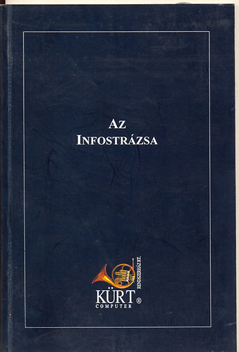 Krti Sndor (szerk.) - Az Infostrzsa