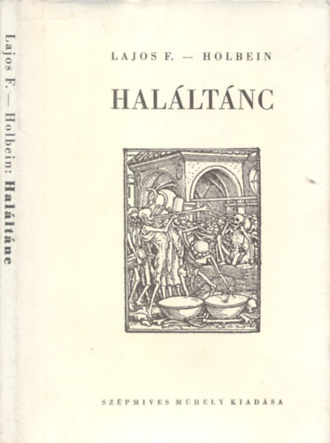 Halltnc (Lajos Ferenc ltal alrt)