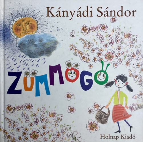 Zmmg - Dediklt pldny! (Gyrfi Andrs illusztrciival)