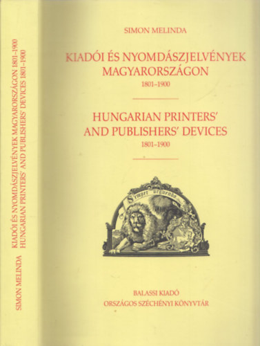 Simon Melinda - Kiadi s nyomdszjelvnyek Magyarorszgon, 1801-1900