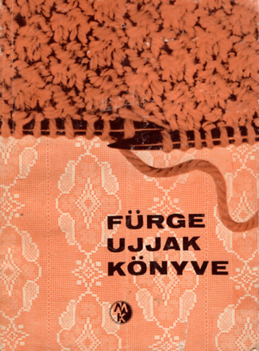 Villnyi - Frge ujjak knyve 1964