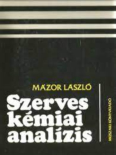 Mzor Lszl - Szerves kmiai analzis