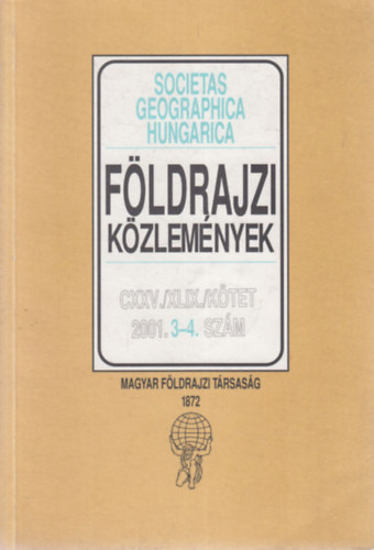 Fldrajzi kzlemnyek CXXV./XLIX./ktet 2001. 3-4. szm