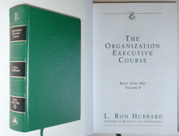 The Organization Executive Course: Basic Staff Hat, Volume 0