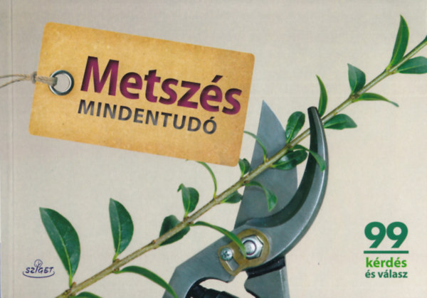 Metsz�s mindentud�