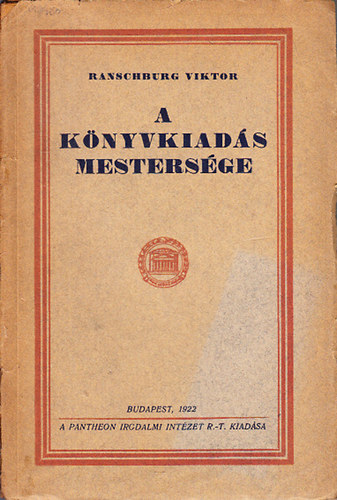 A k�nyvkiad�s mesters�ge