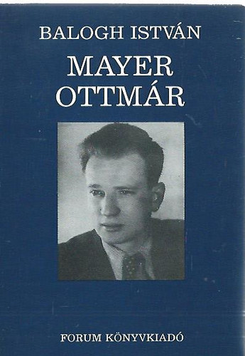 Balogh Istv�n - Mayer Ottm�r