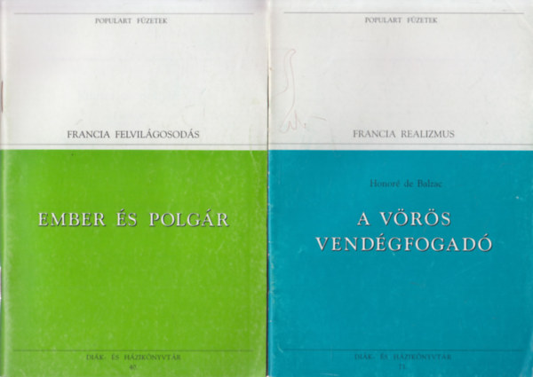 5 db fzet a Populart Fzetek sorozatbl: Ember s polgr + A vrs vendgfogad + A jnai iskola + lmok lmodi + Danton halla